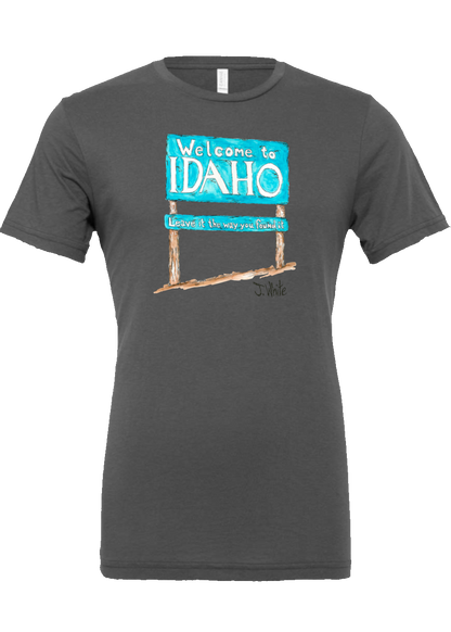 Welcome to Idaho - T Shirt