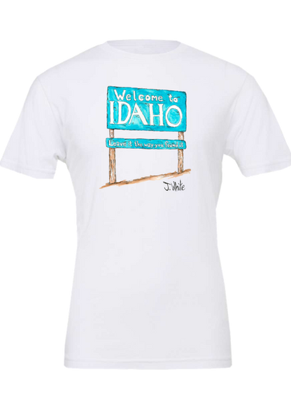 Welcome to Idaho - T Shirt